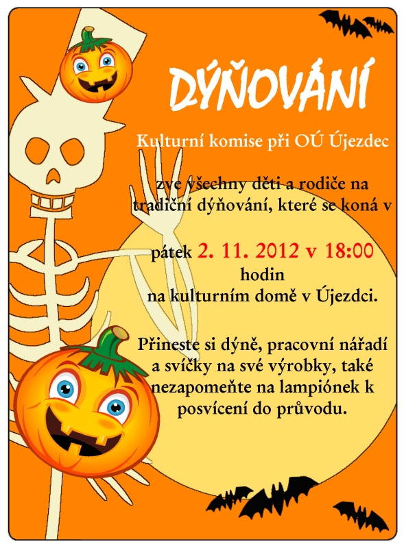 Kulturní komise při OÚ Újezdec zve všechny děti a rodiče na tradiční dýňování, které se koná v pátek 2. 11. 2012 v 18:00 hodin na kulturním domě v Újezdeci. Přineste si dýně, pracovní nářadí a svíčky na své výrobky, také nezapomeňte na lampiónek k posvícení do průvodu.
