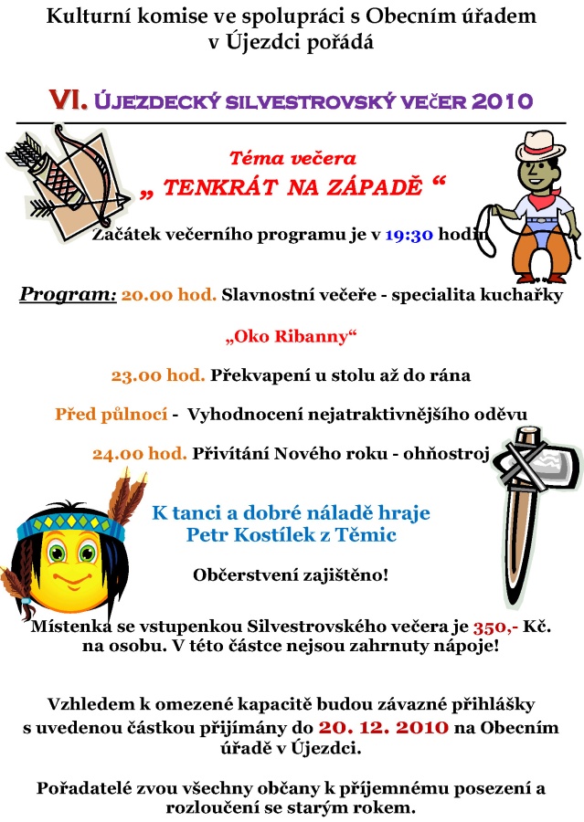 Silvestr 2010, Pozvání na Silvest, Újezdec, Újezdecký Silvestr. Tenkrát na západě, slavnostní večeře, Těmice, Nový rok  