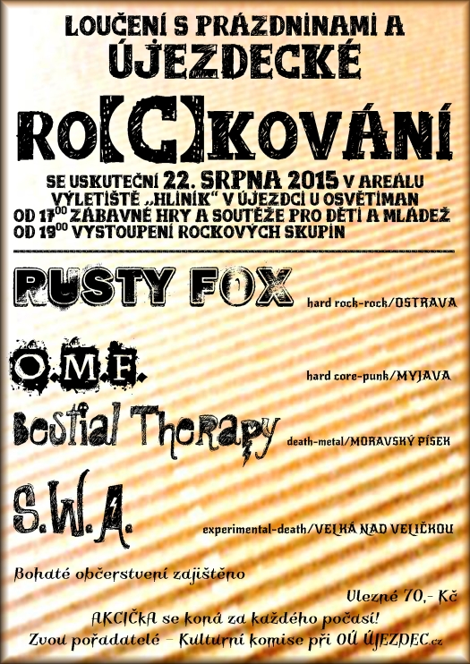 Loučení s prázdninami a Újezdecké ro(c)kování Se uskuteční 22. Srpna 2015 v areálu výletiště 