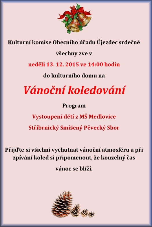 Vánoční koledování - Újezdec 2015